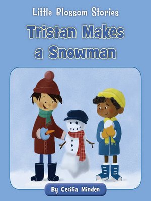 cover image of Tristan Makes a Snowman